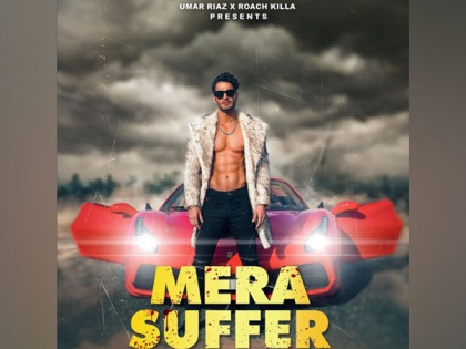 Umar Riaz's first track 'Mera Suffer' coming soon | Umar Riaz's first track 'Mera Suffer' coming soon