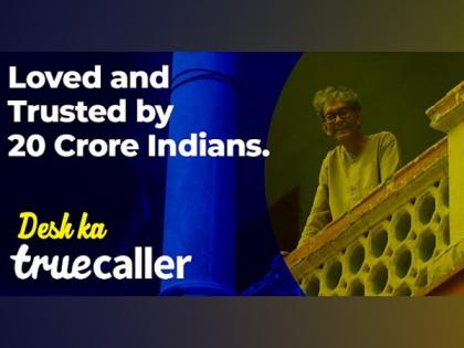 Celebrating the trust of 20 crores users in India, Truecaller launches "Desh ka Truecaller" brand campaign | Celebrating the trust of 20 crores users in India, Truecaller launches "Desh ka Truecaller" brand campaign