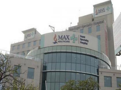 Max Healthcare Q4 PAT jumps 141 pc to Rs 109 crore | Max Healthcare Q4 PAT jumps 141 pc to Rs 109 crore