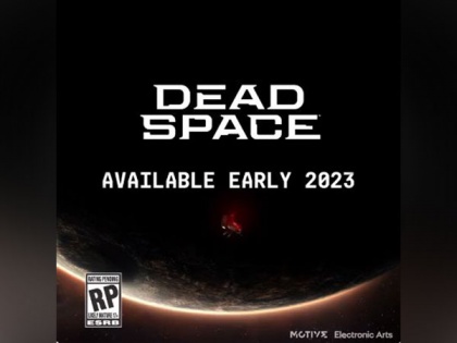 EA announces 'Dead Space' remake will release in 2023 | EA announces 'Dead Space' remake will release in 2023