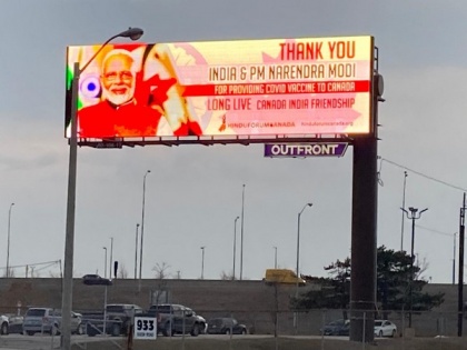 Billboards thanking PM Modi for providing COVID-19 vaccines come up in Canada | Billboards thanking PM Modi for providing COVID-19 vaccines come up in Canada