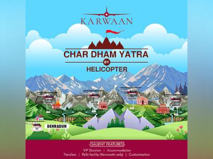 Karwaan's guide to Char-Dham-Yatra via Helicopter, book now! | Karwaan's guide to Char-Dham-Yatra via Helicopter, book now!