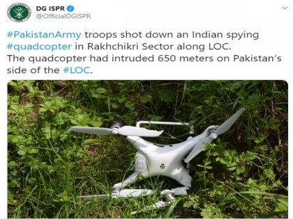 Pak Army claims to have shot down 'Indian spying quadcopter' along LoC | Pak Army claims to have shot down 'Indian spying quadcopter' along LoC