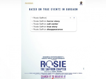 ROSIE - The Saffron Chapter: India's first horror-thriller based on true events | ROSIE - The Saffron Chapter: India's first horror-thriller based on true events