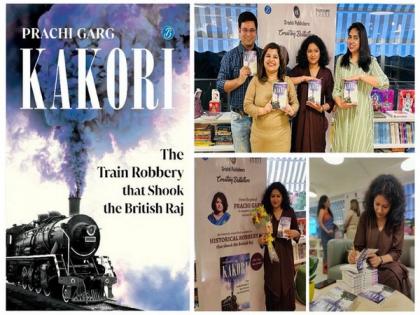 Prachi Garg's extensively-researched historical non-fiction KAKORI | Prachi Garg's extensively-researched historical non-fiction KAKORI