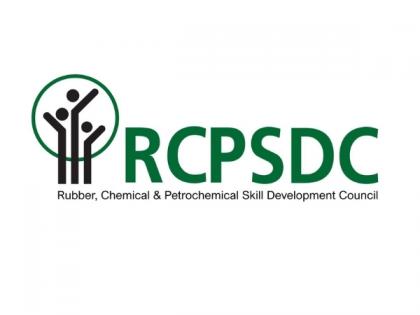 Rubber Skill Development Council expanding its vertical to cover the Chemical and Petrochemicals (Plastic) sector | Rubber Skill Development Council expanding its vertical to cover the Chemical and Petrochemicals (Plastic) sector