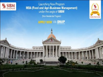 SIBM Nagpur launches new Program, MBA (Food and Agri-Business Management ) | SIBM Nagpur launches new Program, MBA (Food and Agri-Business Management )