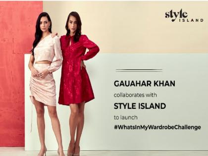 Gauahar Khan collaborates with style Island for its latest campaign #WhatsInMyWardrobeChallenge | Gauahar Khan collaborates with style Island for its latest campaign #WhatsInMyWardrobeChallenge