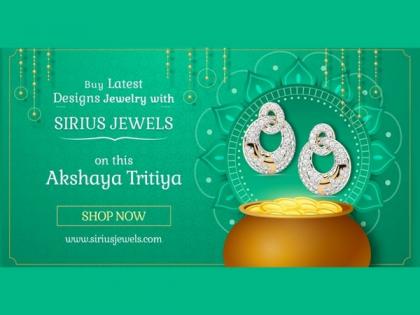 Sirius Jewels launch 100 per cent cashback offer on diamond, gold jewellery on Akshaya Tritya | Sirius Jewels launch 100 per cent cashback offer on diamond, gold jewellery on Akshaya Tritya