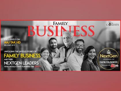 Unfolding the untold stories of family business in India and how the NextGen is carrying this legacy forward, exclusively on Aaj Tak HD | Unfolding the untold stories of family business in India and how the NextGen is carrying this legacy forward, exclusively on Aaj Tak HD