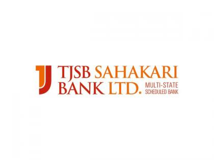 TJSB Bank strides ahead to achieve a business mix of Rs 17000 crores | TJSB Bank strides ahead to achieve a business mix of Rs 17000 crores TJSB Bank strides ahead to achieve a business mix of Rs 17000 crores | TJSB Bank strides ahead to achieve a business mix of Rs 17000 crores