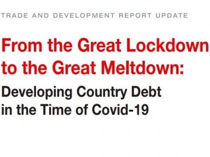 UNCTAD predicts $3.4 trillion debt for developing countries amid COVID-19 pandemic | UNCTAD predicts $3.4 trillion debt for developing countries amid COVID-19 pandemic