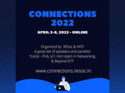 IIESoc and INTC to organize the Connections 2022 - a post-IETF Forum online | IIESoc and INTC to organize the Connections 2022 - a post-IETF Forum online
