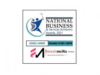 Floraxis Media Group announces winners of the National Business and Services Achievers Award, 2021 | Floraxis Media Group announces winners of the National Business and Services Achievers Award, 2021