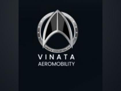 Vinata Aeromobility plan to raise funds for futuristic urban air mobility | Vinata Aeromobility plan to raise funds for futuristic urban air mobility