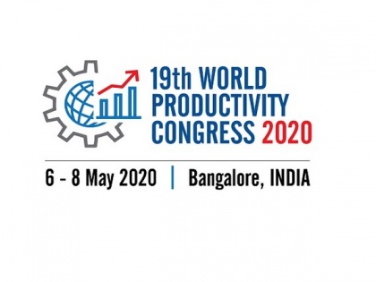 19th World Productivity Congress to be held in Bengaluru | 19th World Productivity Congress to be held in Bengaluru