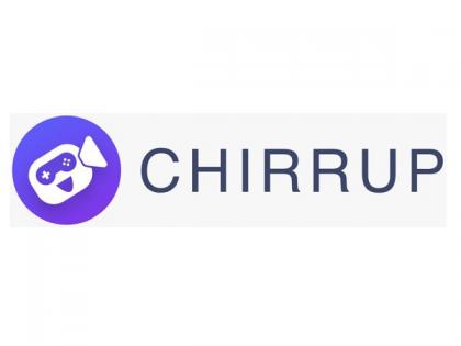 Chirrup raises pre-seed funding of Rs 2.17 cr to bolster product offerings | Chirrup raises pre-seed funding of Rs 2.17 cr to bolster product offerings