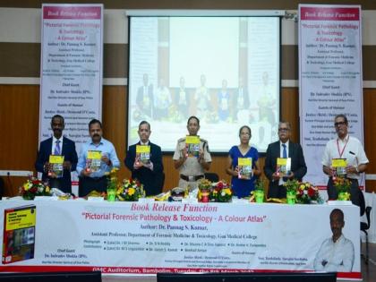 Goa Medical College professor brings out pictoral book on rare post mortem findings | Goa Medical College professor brings out pictoral book on rare post mortem findings