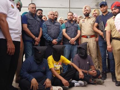 Punjab Police arrest three shooters of gangster Sonu Khatri | Punjab Police arrest three shooters of gangster Sonu Khatri Punjab Police arrest three shooters of gangster Sonu Khatri | Punjab Police arrest three shooters of gangster Sonu Khatri