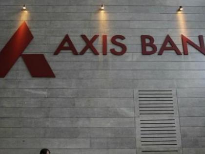 Axis Bank posts Rs 5,797 crore Q1 net | Axis Bank posts Rs 5,797 crore Q1 net