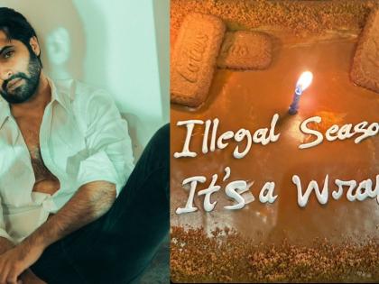 Akshay Oberoi wraps up ‘Illegal’ Season 3 shoot | Akshay Oberoi wraps up ‘Illegal’ Season 3 shoot Akshay Oberoi wraps up ‘Illegal’ Season 3 shoot | Akshay Oberoi wraps up ‘Illegal’ Season 3 shoot