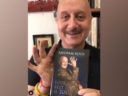 'Your Best Day Is Today': Anupam Kher's book releases today | 'Your Best Day Is Today': Anupam Kher's book releases today