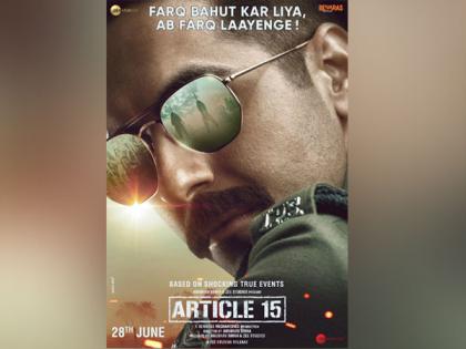 First weekend report: 'Article 15' earns Rs. 20.04 crore | First weekend report: 'Article 15' earns Rs. 20.04 crore