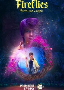 Review Zee5 show 'Fireflies: Parth Aur Jugnu' a perfect mix of magic & mythology! (IANS Rating: ***1/2) | Review Zee5 show 'Fireflies: Parth Aur Jugnu' a perfect mix of magic & mythology! (IANS Rating: ***1/2) Review Zee5 show 'Fireflies: Parth Aur Jugnu' a perfect mix of magic & mythology! (IANS Rating: ***1/2) | Review Zee5 show 'Fireflies: Parth Aur Jugnu' a perfect mix of magic & mythology! (IANS Rating: ***1/2)