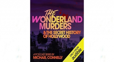 Michael Connelly narrates docu-podcast on H'wood Wonderland Murders | Michael Connelly narrates docu-podcast on H'wood Wonderland Murders