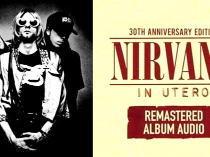 Nirvana to re-release 3rd studio album ‘In Utero’ to mark album's 30th anniversary | Nirvana to re-release 3rd studio album ‘In Utero’ to mark album's 30th anniversary Nirvana to re-release 3rd studio album ‘In Utero’ to mark album's 30th anniversary | Nirvana to re-release 3rd studio album ‘In Utero’ to mark album's 30th anniversary