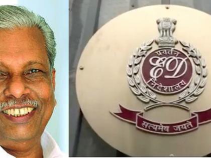 ED probe reveals benami loans disbursed on Kerala CPI(M) MLA's instructions | ED probe reveals benami loans disbursed on Kerala CPI(M) MLA's instructions