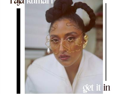 Hip-hop star Raja Kumari's new single 'Get It In' out now | Hip-hop star Raja Kumari's new single 'Get It In' out now