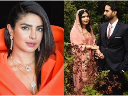 Priyanka Chopra congratulates Malala Yousafzai for her Nikkah | Priyanka Chopra congratulates Malala Yousafzai for her Nikkah