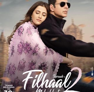 Akshay Kumar, Nupur Sanon's 'Filhall 2' teaser to drop on June 30 | Akshay Kumar, Nupur Sanon's 'Filhall 2' teaser to drop on June 30