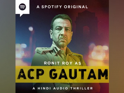 Ronit Roy essays role of a cop in Spotify's new podcast 'ACP Gautam' | Ronit Roy essays role of a cop in Spotify's new podcast 'ACP Gautam'