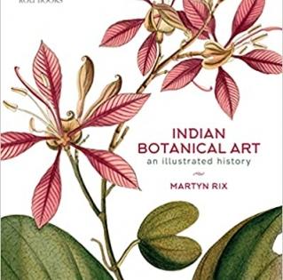 India's vibrant botanical art returns home in lavishly illustrated tome | India's vibrant botanical art returns home in lavishly illustrated tome