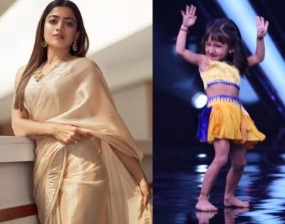 Rashmika in awe of 'DID L'il Masters 5' contestant Adhyashree Upadhyay | Rashmika in awe of 'DID L'il Masters 5' contestant Adhyashree Upadhyay