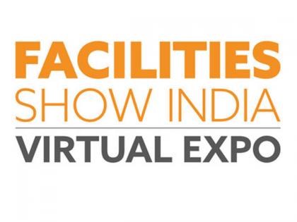 Virtual debut of Facilities Show India concludes successfully, engages industry professionals | Virtual debut of Facilities Show India concludes successfully, engages industry professionals Virtual debut of Facilities Show India concludes successfully, engages industry professionals | Virtual debut of Facilities Show India concludes successfully, engages industry professionals