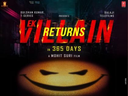 John Abraham, Arjun Kapoor film 'Ek Villain Returns' now to hit theatres on July 29 | John Abraham, Arjun Kapoor film 'Ek Villain Returns' now to hit theatres on July 29