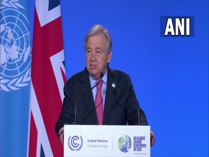 Enough of treating nature like a toilet, UN Chief Guterres at COP 26 | Enough of treating nature like a toilet, UN Chief Guterres at COP 26