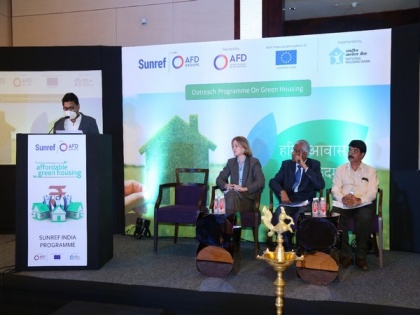 SUNREF India - Outreach Programme on Green Housing NHB, AFD and EU create awareness for green affordable housing | SUNREF India - Outreach Programme on Green Housing NHB, AFD and EU create awareness for green affordable housing