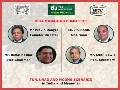 India Pulses and Grains Association and India Myanmar Chamber of Commerce jointly presented a Webinar on TUR, URAD AND MOONG SCENARIO IN INDIA AND MYANMAR | India Pulses and Grains Association and India Myanmar Chamber of Commerce jointly presented a Webinar on TUR, URAD AND MOONG SCENARIO IN INDIA AND MYANMAR