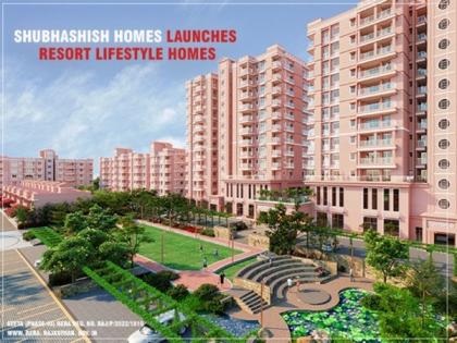 Shubhashish Homes launches resort lifestyle homes | Shubhashish Homes launches resort lifestyle homes