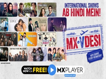 MX Player announces MX VDesi, India's largest catalogue of international shows, dubbed in local languages | MX Player announces MX VDesi, India's largest catalogue of international shows, dubbed in local languages