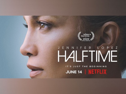 Jennifer Lopez's Netflix documentary 'Halftime' to premiere at Tribeca Film Festival | Jennifer Lopez's Netflix documentary 'Halftime' to premiere at Tribeca Film Festival