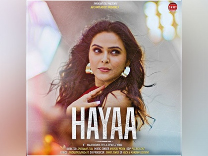 Madhurima Tuli shares a heartfelt note as her new song 'Hayaa' crosses 10 lakh+ views | Madhurima Tuli shares a heartfelt note as her new song 'Hayaa' crosses 10 lakh+ views