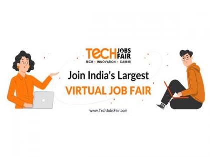 Tech Jobs Fair '22 is Back with a Bang to Host the Largest Virtual Job Fair | Tech Jobs Fair '22 is Back with a Bang to Host the Largest Virtual Job Fair