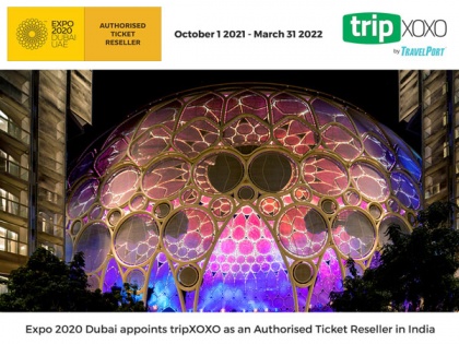 Expo 2020 Dubai appoints tripXOXO as an authorized ticketing partner in India | Expo 2020 Dubai appoints tripXOXO as an authorized ticketing partner in India