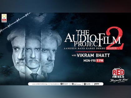 RED FM announces 'The Audio Film Project' Season 2 with Vikram Bhatt | RED FM announces 'The Audio Film Project' Season 2 with Vikram Bhatt