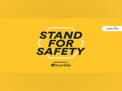 Bumble partners with Safecity to Stand for Safety | Bumble partners with Safecity to Stand for Safety